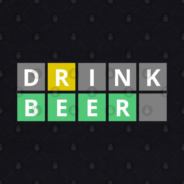 Drink Beer Wordplay by stressless